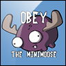 Obey the Mini Moose avatar